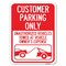 Signmission Customer Parking Unauthorized Vehicles Towed Owner Expense Alum Sign, 24" L, 18" H, A-1824-24205 A-1824-24205 - alternate 1